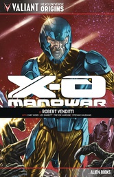 [9781962201285] VALIANT UNIVERSE HERO ORIGINS X-O MANOWAR