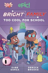 [9781524886356] BRIGHT FAMILY 3 TOO COOL FOR SCHOOL