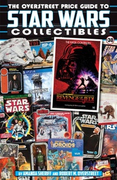 [9781603602280] OVERSTREET PRICE GUIDE TO STAR WARS COLLECTIBLES