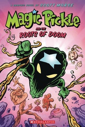 [9781338188042] MAGIC PICKLE AND ROOTS OF DOOM