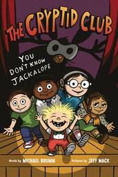 [9780063060883] CRYPTID CLUB 4 YOU DONT KNOW JACKALOPE