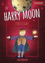 [9781943785278] HARRY MOON FIRST LIGHT PROSE NOVEL