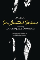 [9781592704101] OUR BEAUTIFUL DARKNESS