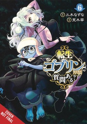 [9781975374747] SO WHATS WRONG GETTING REBORN AS A GOBLIN 6