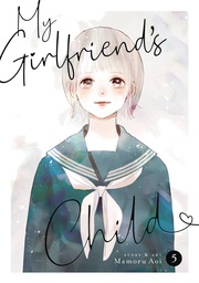 [9798888438589] MY GIRLFRIENDS CHILD 5