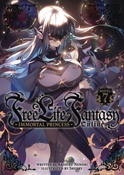 [9798888433287] FREE LIFE FANTASY ONLINE IMMORTAL PRINCESS L NOVEL 7