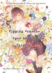 [9798891602717] RIPPING SOMEONE OPEN ONLY MAKES THEM BLEED L NOVEL