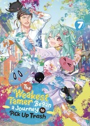 [9798891602991] WEAKEST TAMER BEGAN A JOURNEY TO PICK UP TRASH L NOVEL 7