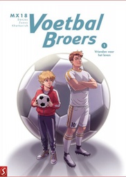 [9789464841534] Voetbalbroers 1 Vrienden Voor het Leven
