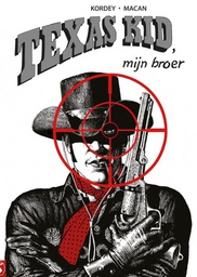[9789464841411] Texas Kid, Mijn Broer