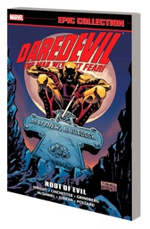 [9781302957919] DAREDEVIL EPIC COLLECTION 19 ROOT OF EVIL NEW PTG