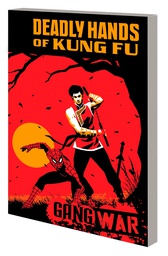 [9781302957346] DEADLY HANDS OF KUNG FU 1 GANG WAR