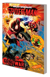 [9781302954697] MILES MORALES SPIDER-MAN BY CODY ZIGLAR 3 GANG WAR