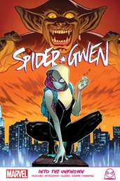 [9781302956950] SPIDER-GWEN INTO THE UNKNOWN 1