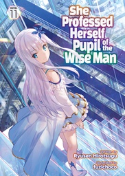[9798888434819] SHE PROFESSED HERSELF PUPIL OF WISE MAN LIGHT NOVEL 11