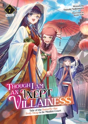 [9798888438176] THOUGH I AM AN INEPT VILLAINESS L NOVEL 7