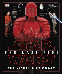 [9781465455512] STAR WARS LAST JEDI VISUAL DICTIONARY