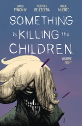 [9781684156283] SOMETHING IS KILLING CHILDREN 8