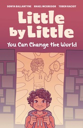[9781774920985] LITTLE BY LITTLE YOU CAN CHANGE THE WORLD