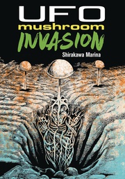 [9781961581012] UFO MUSHROOM INVASION