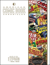 [9781605490991] AMERICAN COMIC BOOK CHRONICLES 1945-1949