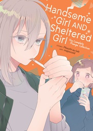 [9798891604902] HANDSOME GIRL & SHELTERED GIRL COMPLETE COLL 1