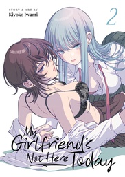 [9798891602571] MY GIRLFRIENDS NOT HERE TODAY 2