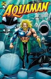 [9781779526052] AQUAMAN BY PETER DAVID OMNIBUS