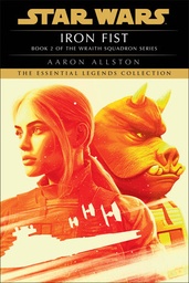 [9780593726082] STAR WARS Legends: Iron Fist - Book 2 of the Wraith Squadron Series