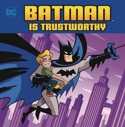 [9781623709587] BATMAN IS TRUSTWORTHY YR PICTURE BOOK