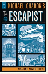 [9781506704050] MICHAEL CHABON ESCAPIST AMAZING ADV
