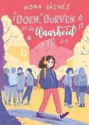 [9789025778897] Doen, durven of de waarheid