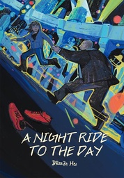 [9781737130154] NIGHT RIDE TO THE DAY