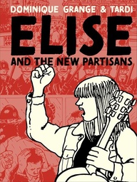 [9781683967552] ELISE AND THE NEW PARTISANS