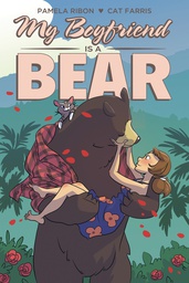 [9781620104873] MY BOYFRIEND IS A BEAR