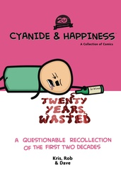 [9781637969601] CYANIDE & HAPPINESS 20 YEARS WASTED FIRST TWO DECADES