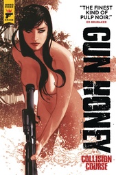 [9781787740907] GUN HONEY COLLISION COURSE DM ED HUGHES