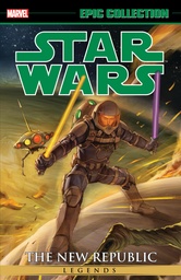 [9781302959647] STAR WARS LEGENDS EPIC COLLECT THE NEW REPUBLIC 8