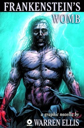 [9781592910748] WARREN ELLIS FRANKENSTEINS WOMB CON ED