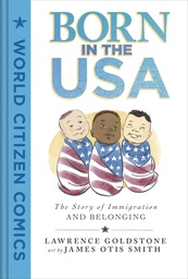 [9781250796530] BORN IN THE USA STORY OF IMMIGRATION & BELONGING