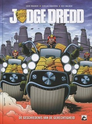 [9789460788765] Judge Dredd De geschiedenis van de gerechtigheid