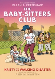 [9781338835557] BABY SITTERS CLUB 16 KRISTY & WALKING DISASTER