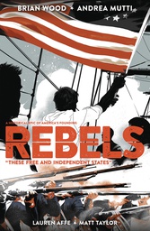 [9781506702032] REBELS THESE FREE & INDEPENDENT STATES