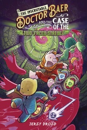 [9781638991434] INSCRUTABLE DOCTOR BAER & CASE OF TWO-FACED STATUE 1