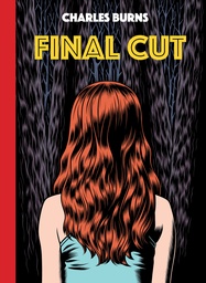 [9780593701706] CHARLES BURNS FINAL CUT