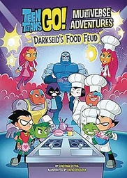[9781669068228] TEEN TITANS GO 2 DARKSEIDS FOOD FEUD