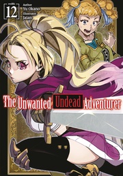 [9781718357518] UNWANTED UNDEAD ADVENTURER LIGHT NOVEL 12