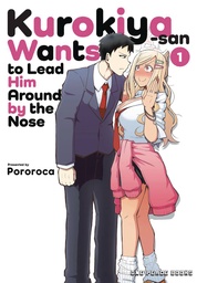 [9781642733808] KUROKIYA SAN WANTS TO LEAD HIM AROUND BY NOSE 1