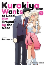 [9781642733808] KUROKIYA SAN WANTS TO LEAD HIM AROUND BY NOSE 1