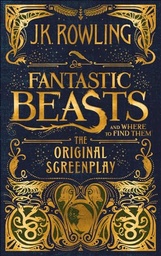 [9780606396684] FANTASTIC BEASTS AND WHERE TO FIND THEM THE ORIGINAL SCREENPLAY